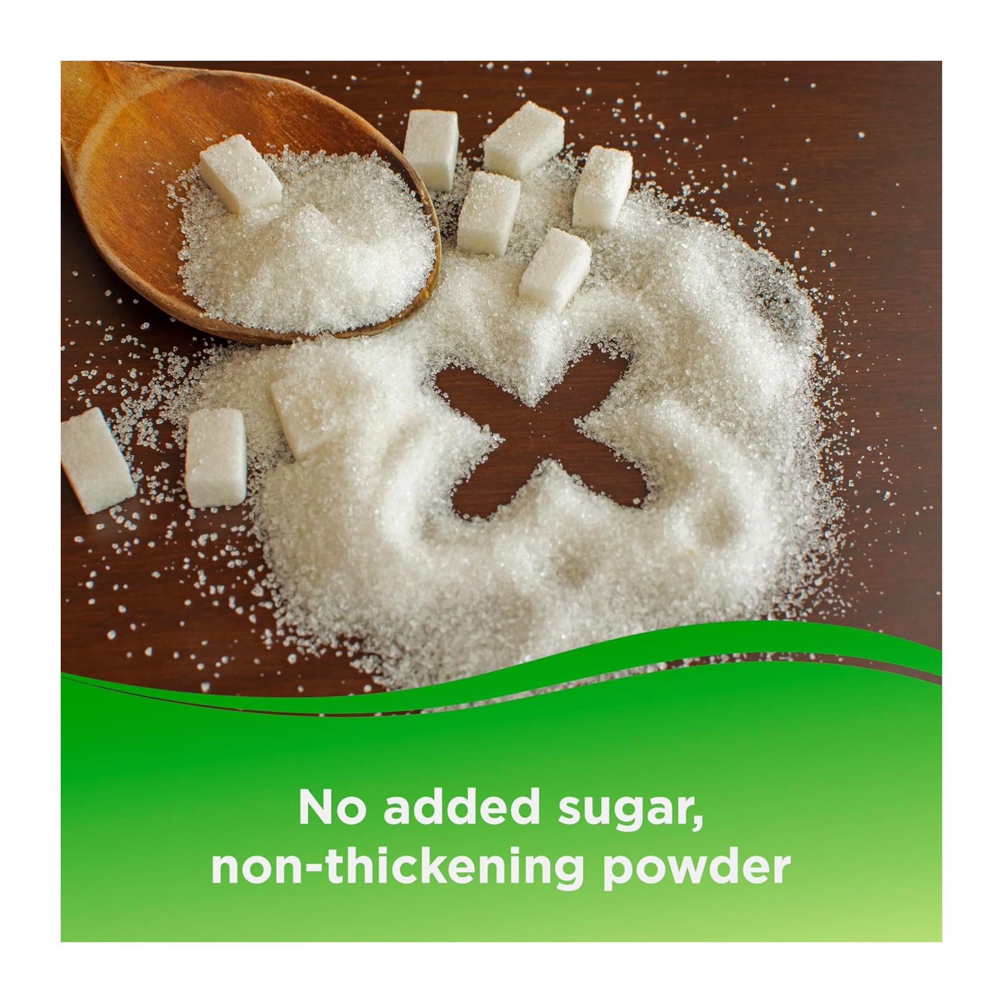 Pile of white powder with a wooden spoon and sugar cubes, labeled 'No added sugar, non-thickening powder'.